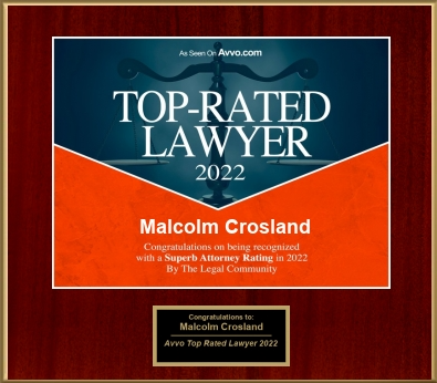 Malcolm Crosland Avvo Top Rated Lawyer 2022